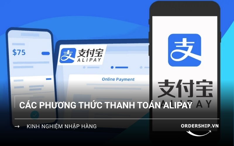 Cách phương thức thanh toán AliPay