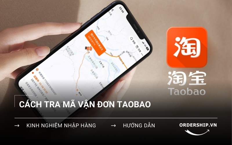 Cách tra cứu mã đơn Taobao