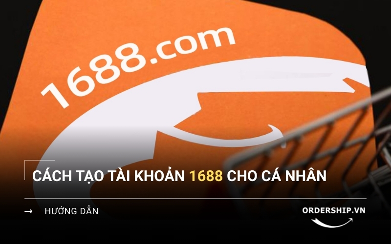 cách đăng ký tài khoản 1688
