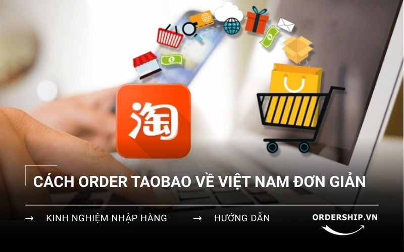 Làm sao để order Taobao khi không biết tiếng Trung?