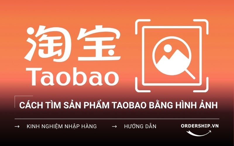 Tính năng tìm sản phẩm Taobao bằng hình ảnh
