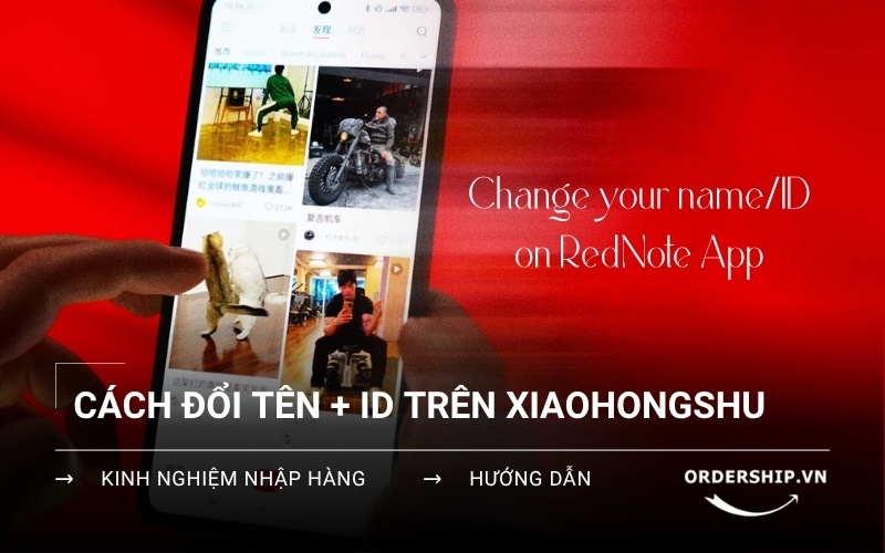 Cách đổi Tên + ID trên Xiaohongshu (RedNote)